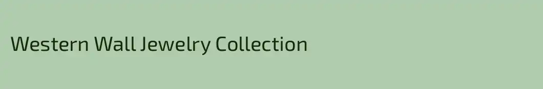 Western Wall Jewelry Collection